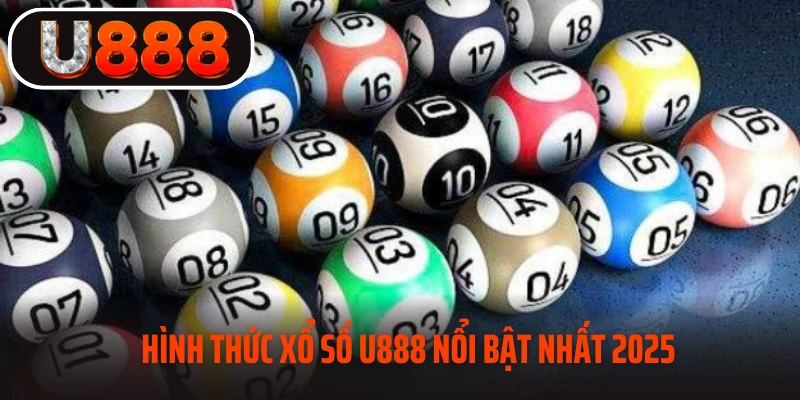 Những thể loại xổ số nổi bật tại sảnh